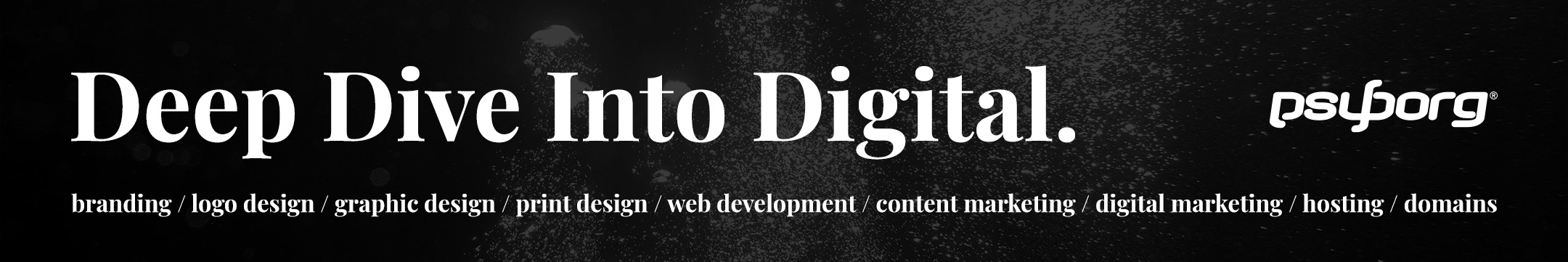 Deep Dive Into Digital